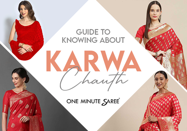 Everything You Need to Know About Karwa Chauth: A Comprehensive Guide