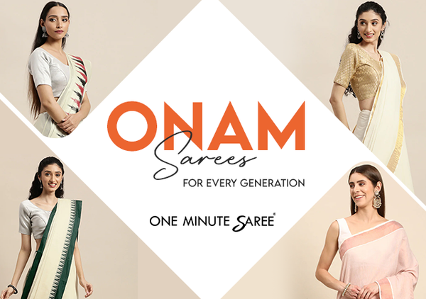 Onam Saree Picks for Every Generation