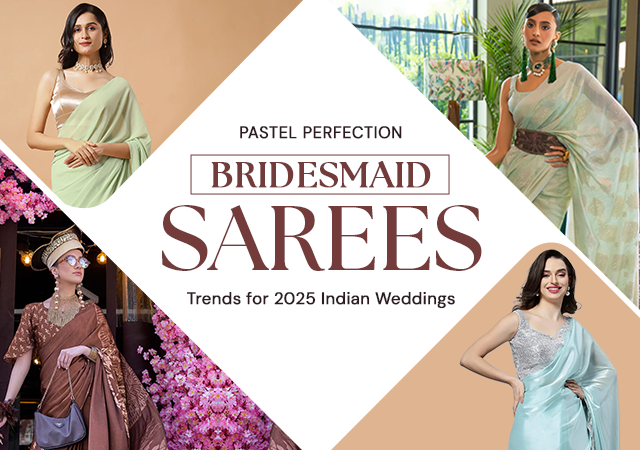 Pastel Perfection: Bridesmaid Saree Trends for 2025 Indian Weddings