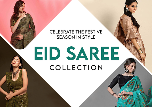Celebrate the Festive Season in Style with  EID SAREE COLLECTION