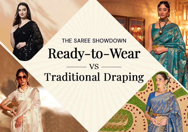 Ready-to-Wear vs Traditional Draping: What Every Woman Should Know