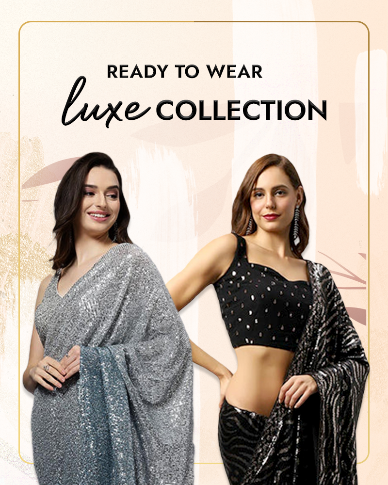 Ready To Wear The Luxe Collection